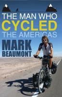 Produktbild: The Man Who Cycled the Americas
