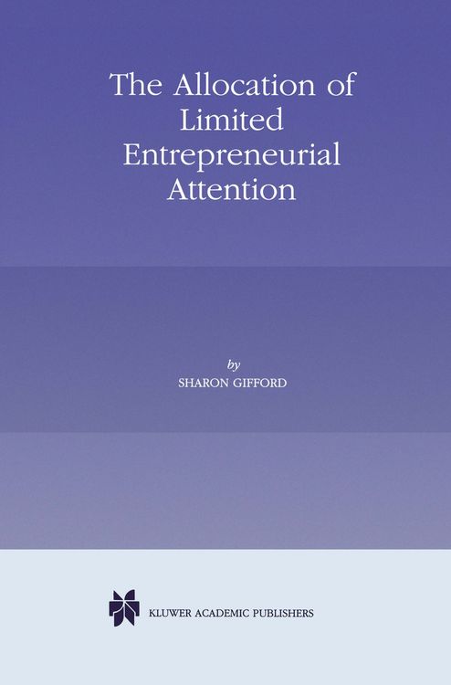 Produktbild: The Allocation of Limited Entrepreneurial Attention