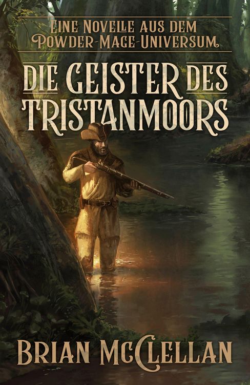 Produktbild: Eine Novelle aus dem Powder-Mage-Universum: Die Geister des Tristanmoors