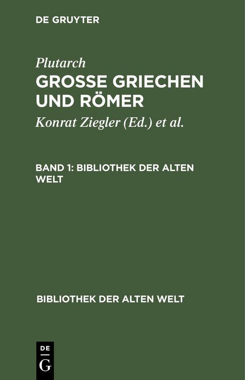 Produktbild: Plutarch: Grosse Griechen und R&ouml;mer. Band 1