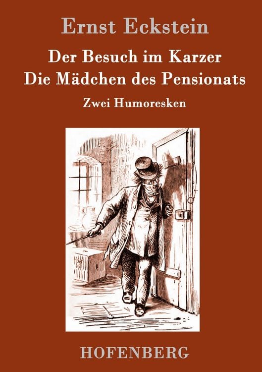 Produktbild: Der Besuch im Karzer / Die M&auml;dchen des Pensionats