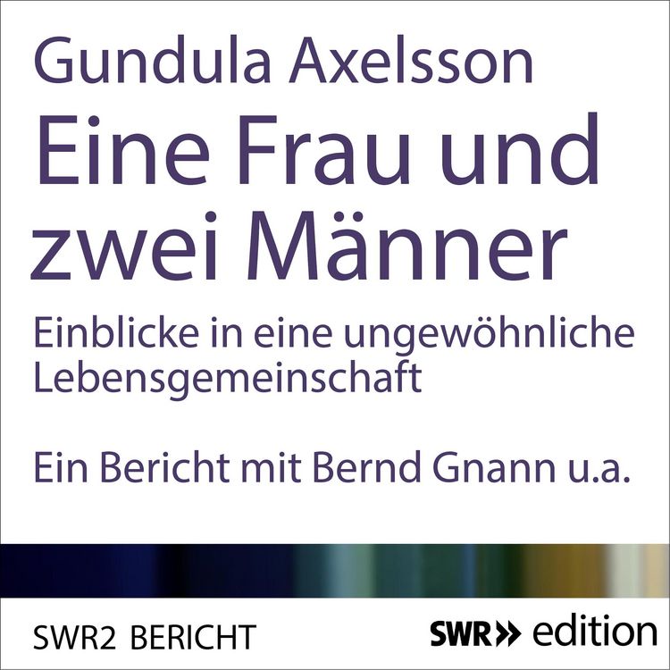 Produktbild: Eine Frau und zwei M&auml;nner