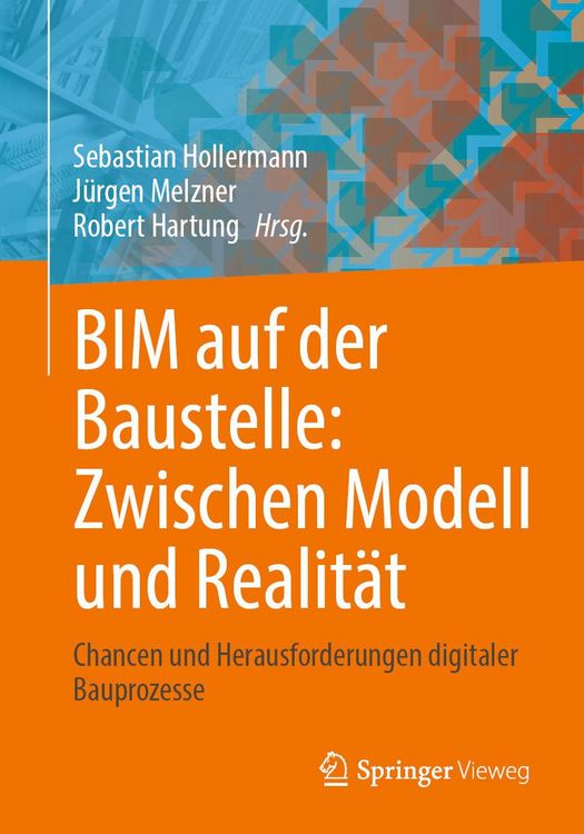 Produktbild: BIM auf der Baustelle: Zwischen Modell und Realit&auml;t