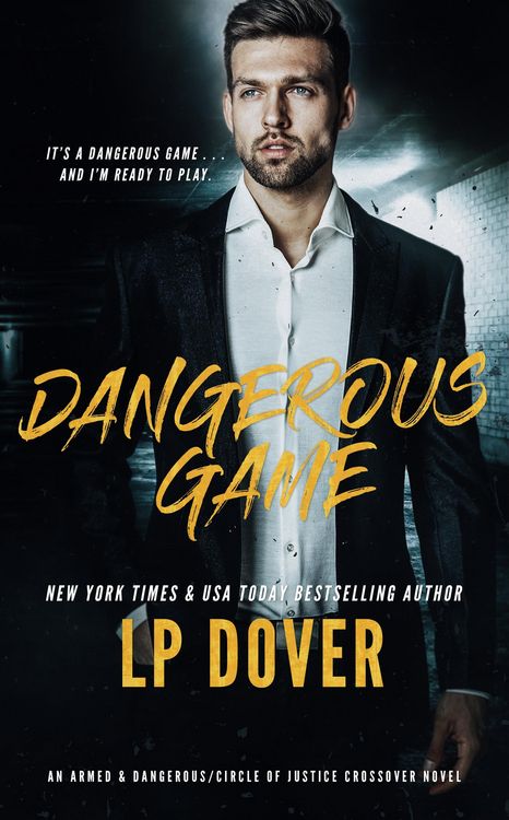Produktbild: Dangerous Game: An Armed & Dangerous/Circle of Justice Crossover Novel (Armed & Dangerous/Circle of Justice Crossover Series, #1)