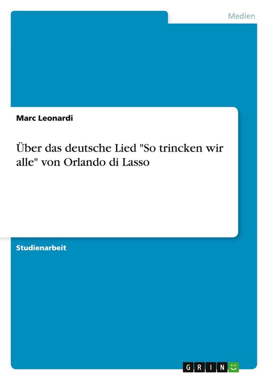Produktbild: &Uuml;ber das deutsche Lied "So trincken wir alle" von Orlando di Lasso