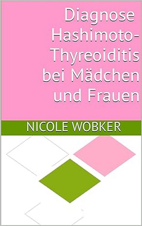Produktbild: Diagnose Hashimoto-Thyreoiditis bei M&auml;dchen und Frauen