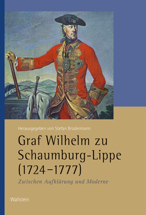Produktbild: Graf Wilhelm zu Schaumburg-Lippe (1724-1777)