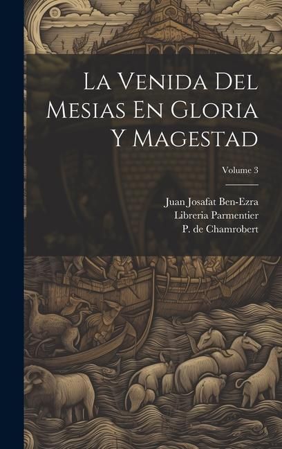 Produktbild: La Venida Del Mesias En Gloria Y Magestad; Volume 3