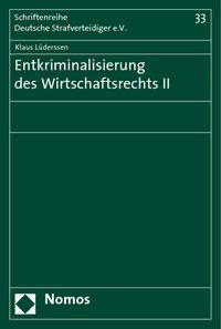 Produktbild: Entkriminalisierung des Wirtschaftsrechts II
