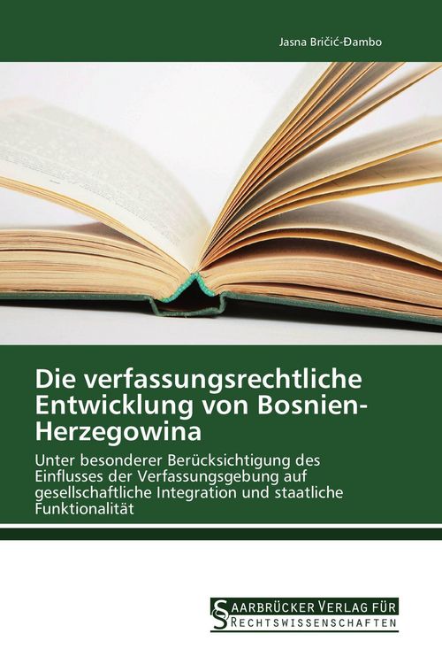 Produktbild: Die verfassungsrechtliche Entwicklung von Bosnien-Herzegowina