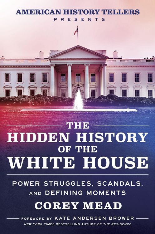 Produktbild: The Hidden History of the White House