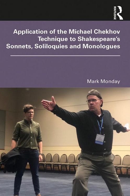 Produktbild: Application of the Michael Chekhov Technique to Shakespeare's Sonnets, Soliloquies and Monologues