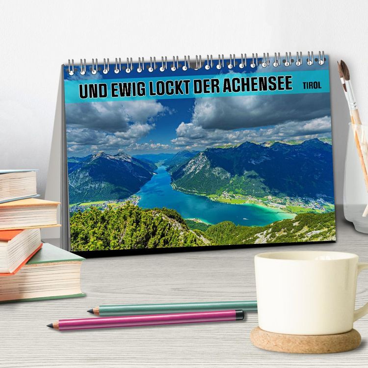 Produktbild: Und ewig lockt der Achensee - Tirol (Tischkalender 2026 DIN A5 quer), CALVENDO Monatskalender