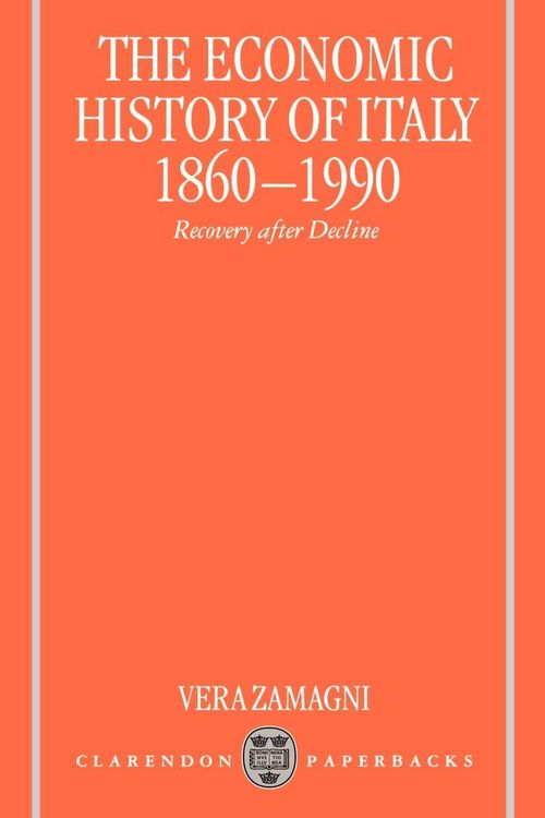 Produktbild: The Economic History of Italy 1860-1990 ' Recovery After Decline '