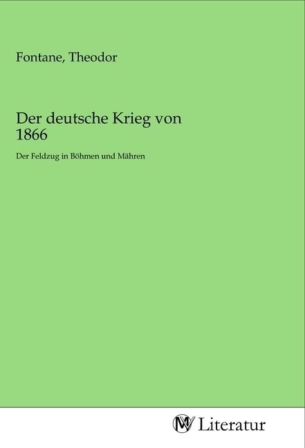 Produktbild: Der deutsche Krieg von 1866
