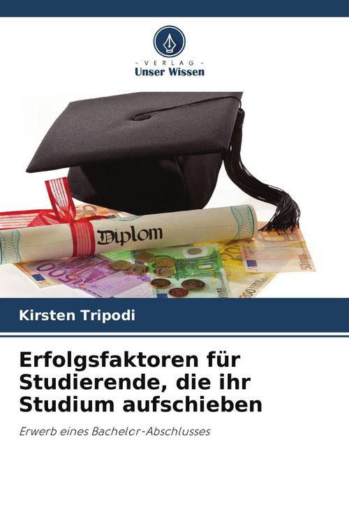 Produktbild: Erfolgsfaktoren f&uuml;r Studierende, die ihr Studium aufschieben