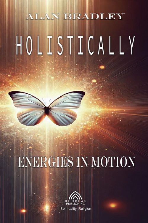 Produktbild: Holistically - Energies in Motion