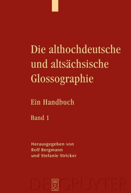 Produktbild: Die althochdeutsche und alts&auml;chsische Glossographie
