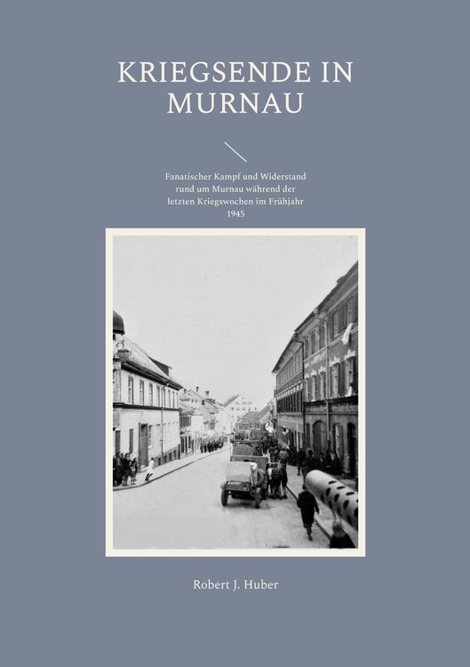 Produktbild: Kriegsende in Murnau