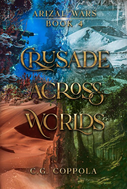 Produktbild: Crusade Across Worlds (Arizal Wars, #4)