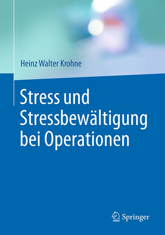 Produktbild: Stress und Stressbew&auml;ltigung bei Operationen