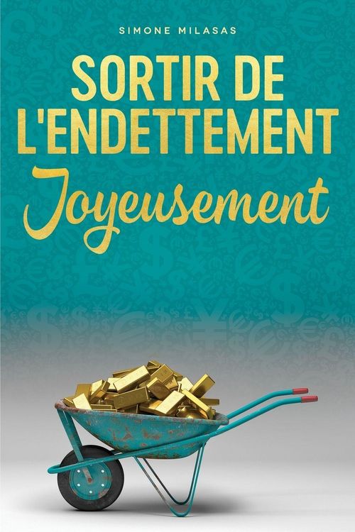 Produktbild: Sortir De L'endettement Joyeusement - Getting Out of Debt French