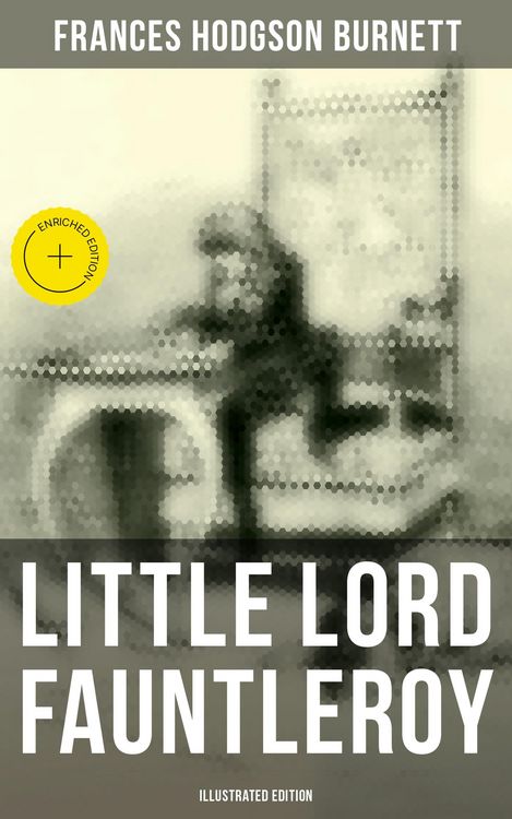 Produktbild: Little Lord Fauntleroy (Illustrated Edition)