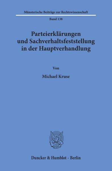 Produktbild: Parteierkl&auml;rungen und Sachverhaltsfeststellung in der Hauptverhandlung.