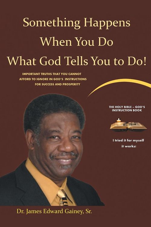 Produktbild: Something Happens When You Do What God Tells You To Do!