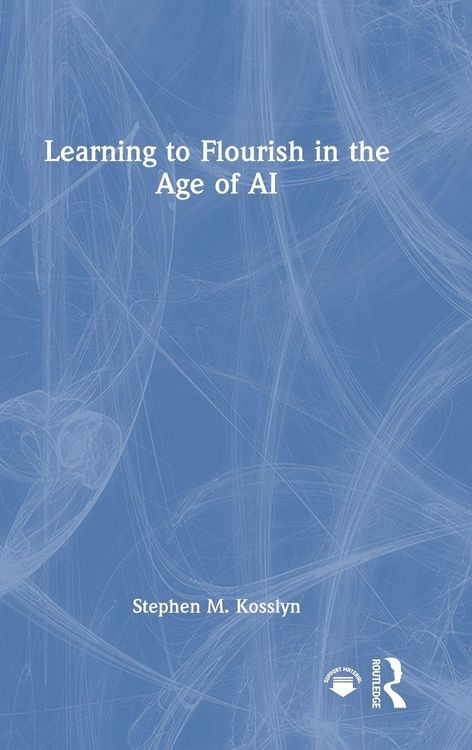 Produktbild: Learning to Flourish in the Age of AI