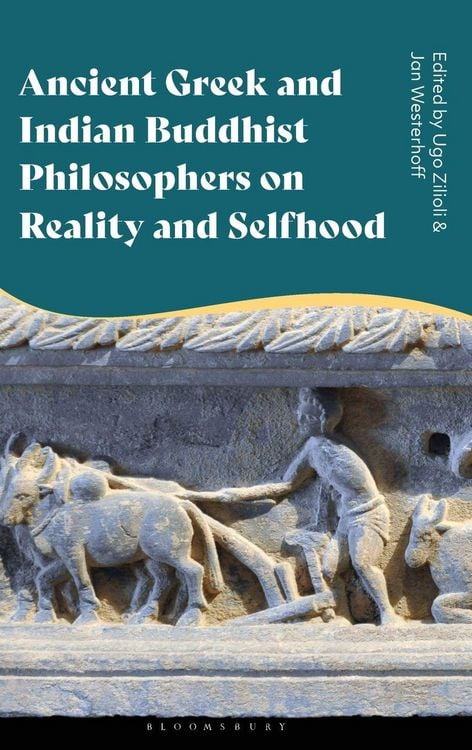 Produktbild: Ancient Greek and Indian Buddhist Philosophers on Reality and Selfhood