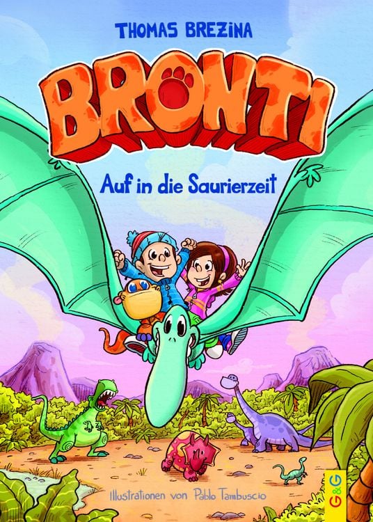 Produktbild: Auf in die Saurierzeit / Bronti Band 2