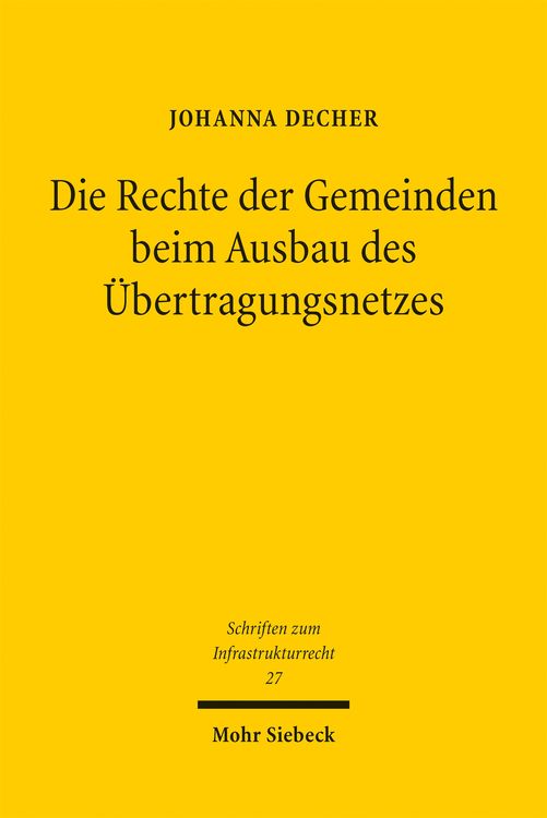Produktbild: Die Rechte der Gemeinden beim Ausbau des &Uuml;bertragungsnetzes