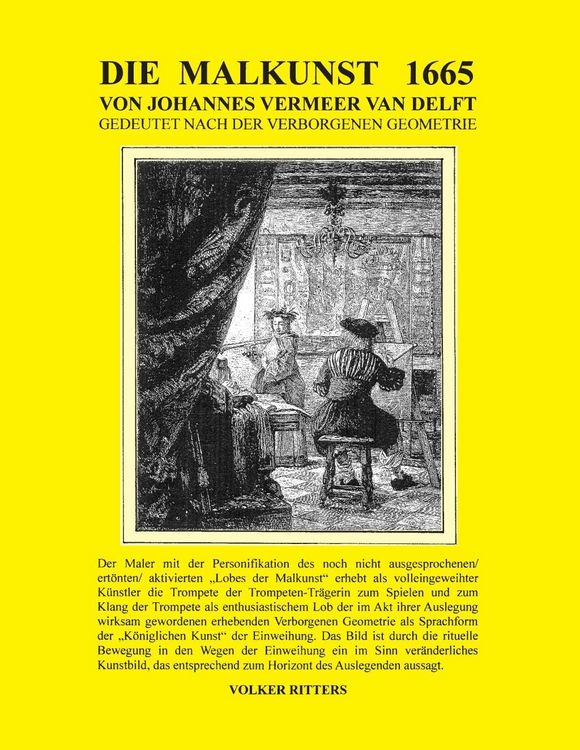 Produktbild: Die Malkunst 1665 von Johannes Vermeer van Delft - Gedeutet nach der verborgenen Geometrie