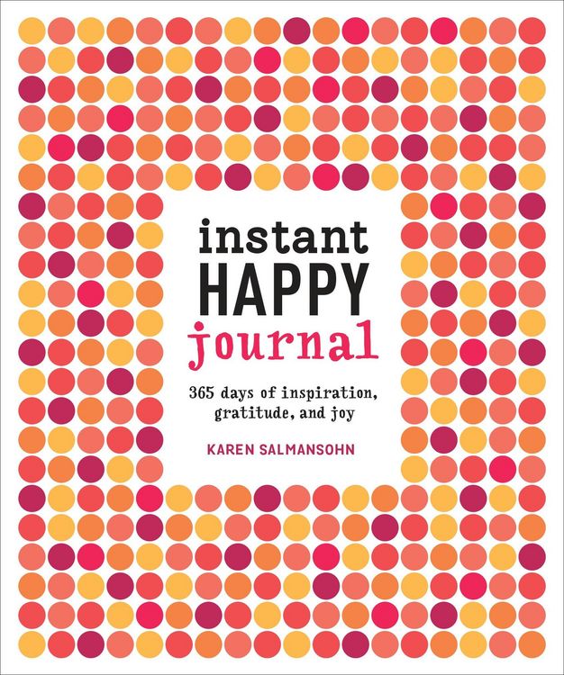 Produktbild: Instant Happy Journal: 365 Days of Inspiration, Gratitude, and Joy