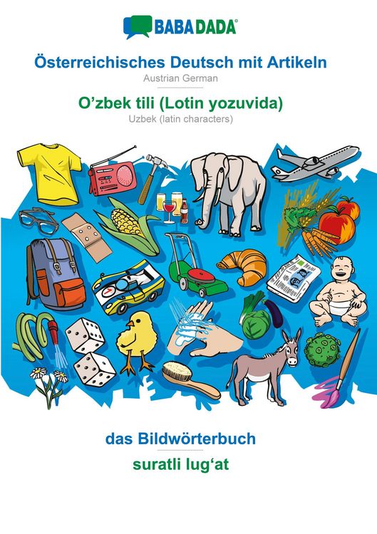 Produktbild: &Ouml;sterreichisches Deutsch mit Artikeln - O'zbek tili (Lotin yozuvida), das Bildw&ouml;rterbuch, BW