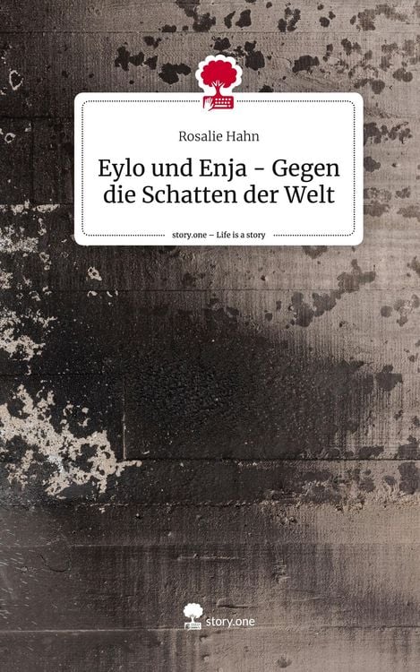 Produktbild: Eylo und Enja - Gegen die Schatten der Welt. Life is a Story - story.one