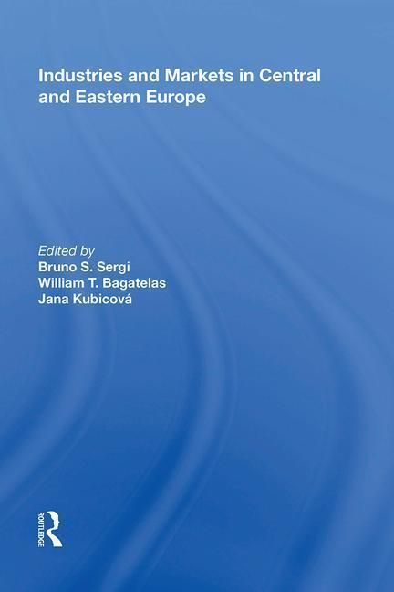 Produktbild: Bagatelas, W: Industries and Markets in Central and Eastern