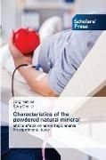 Produktbild: Characteristics of the powdered natural mineral