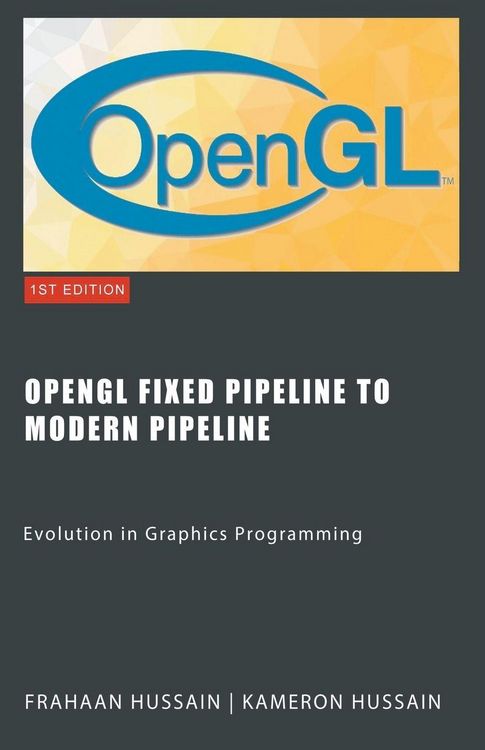 Produktbild: OpenGL Fixed Pipeline to Modern Pipeline
