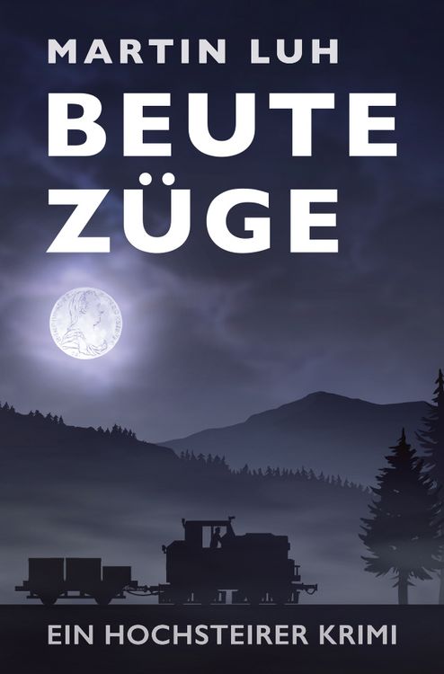 Produktbild: Beutez&uuml;ge - Ein Hochsteirer Krimi