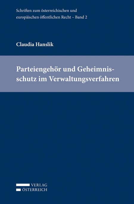 Produktbild: Parteiengeh&ouml;r und Geheimnisschutz im Verwaltungsverfahren