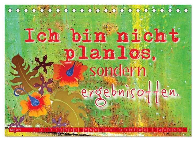 Produktbild: Die Pflicht ruft! Sag ihr, ich ruf zur&uuml;ck. (Tischkalender 2026 DIN A5 quer), CALVENDO Monatskalender