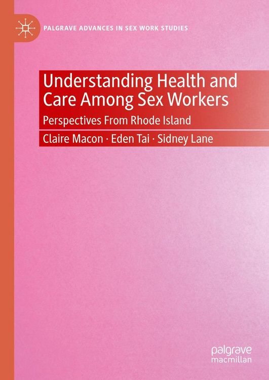 Produktbild: Understanding Health and Care Among Sex Workers