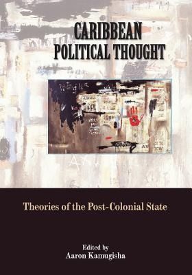 Produktbild: Caribbean Political Thought - Theories of the Post-Colonial State