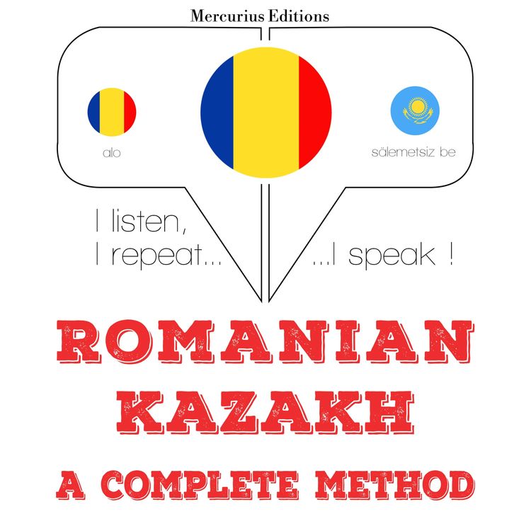 Produktbild: Rom&acirc;nă - kazahă: o metodă completă
