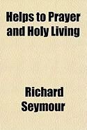 Produktbild: Helps to Prayer and Holy Living