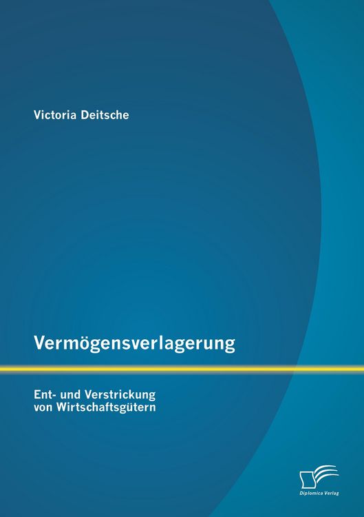 Produktbild: Verm&ouml;gensverlagerung: Ent- und Verstrickung von Wirtschaftsg&uuml;tern