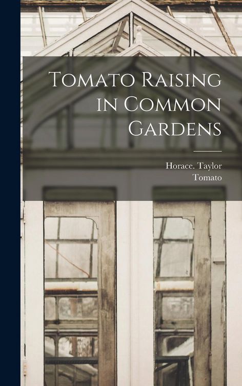 Produktbild: Tomato Raising in Common Gardens