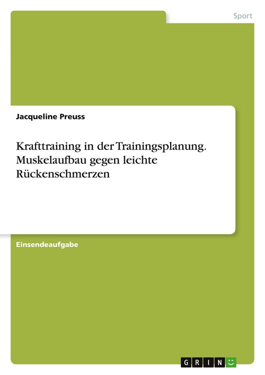 Produktbild: Krafttraining in der Trainingsplanung. Muskelaufbau gegen leichte R&uuml;ckenschmerzen
